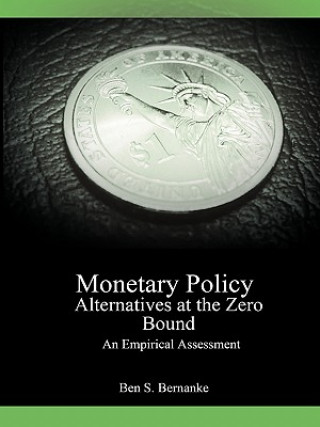 Книга Monetary Policy Alternatives at the Zero Bound Brian P Sack