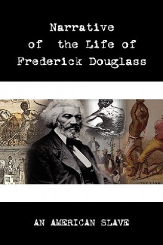 Książka Narrative of the Life of Frederick Douglass Frederick Douglass