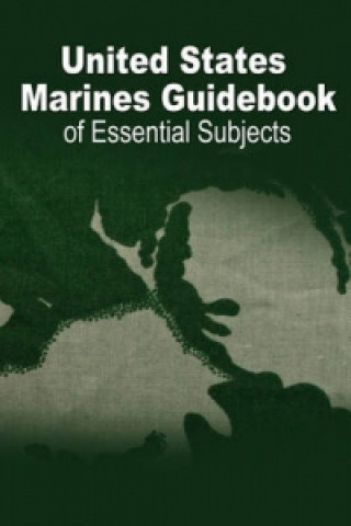 Knjiga U.S. Marine Guidebook of Essential Subjects Department of Defense