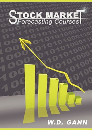 Knjiga Stock Market Forecasting Courses W D Gann