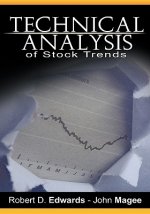 Carte Technical Analysis of Stock Trends by Robert D. Edwards and John Magee Magee