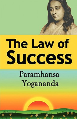 Kniha Law of Success Paramahansa Yogananda