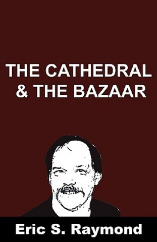 Книга Cathedral and the Bazaar Eric S. Raymond