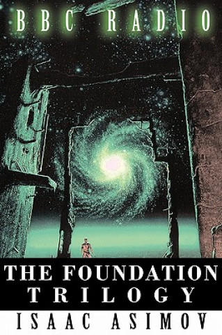 Książka Foundation Trilogy (Adapted by BBC Radio) Isaac Asimov