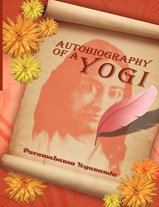 Carte Autobiography of a Yogi Paramahansa Yogananda