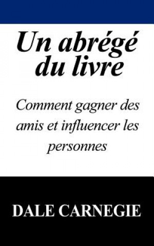 Book Abrege Du Livre Dale Carnegie