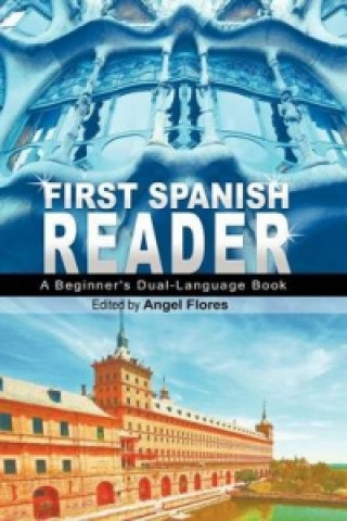 Книга First Spanish Reader Angel Flores