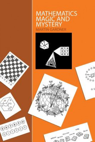Knjiga Mathematics, Magic and Mystery Martin Gardner