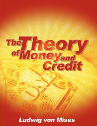 Book Theory of Money and Credit Ludwig Von Mises
