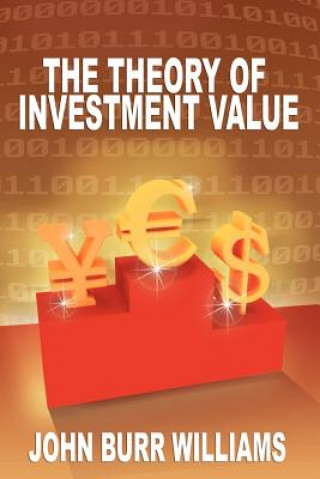 Knjiga Theory of Investment Value John Burr Williams