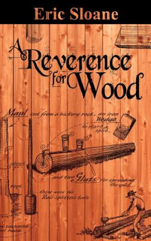 Kniha Reverence for Wood Eric Sloane