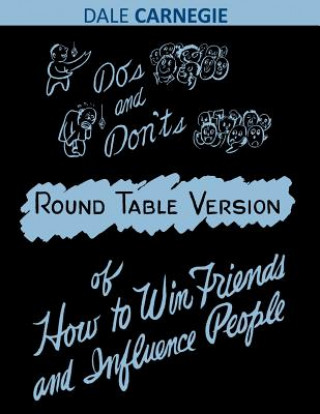 Knjiga Do's and Don'ts of How to Win Friends and Influence People Dale Carnegie