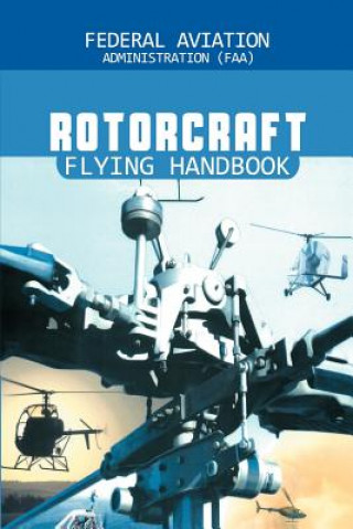 Książka Rotorcraft Flying Handbook Federal Aviation Adminstration