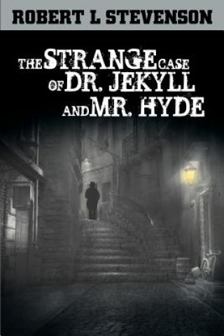 Kniha Strange Case of Dr. Jekyll and Mr. Hyde Robert Louis Stevenson