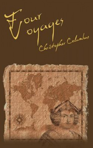 Könyv Four Voyages of Christopher Columbus Christopher Columbus