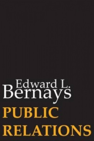 Knjiga Public Relations Edward L Bernays