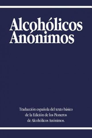 Könyv Alcoholicos Anonimos Aa World Services