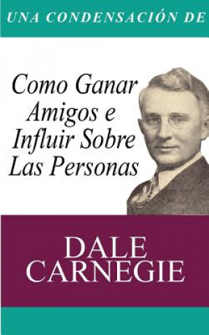 Kniha Condensacion del Libro Dale Carnegie