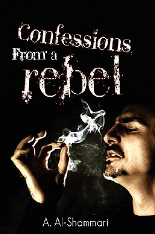 Kniha Confessions from a Rebel A Al-Shammari