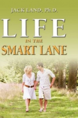 Kniha Life in the Smart Lane Jack Land