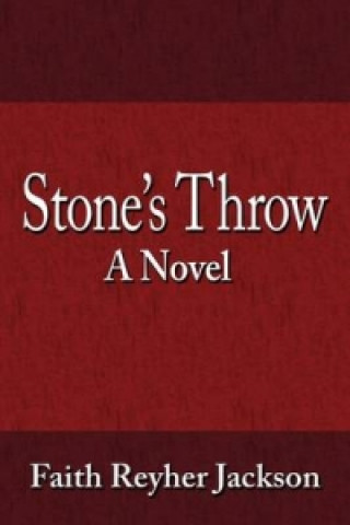 Knjiga Stone's Throw Faith Rehyer Jackson
