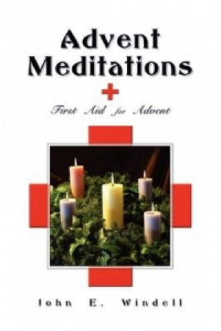 Книга Advent Meditations John E Windell