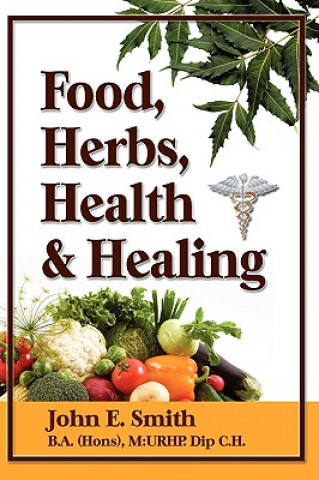Carte Foods, Herbs, Health and Healing Smith