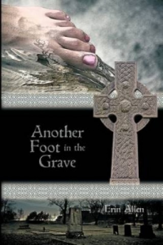 Buch Another Foot in the Grave Erin Allen