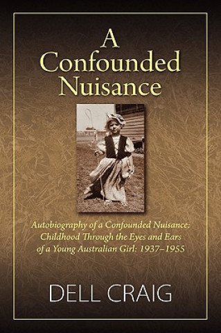 Kniha Confounded Nuisance Dell Craig