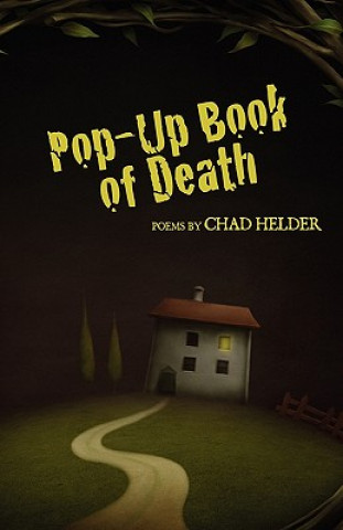 Carte Pop-Up Book of Death Chad Helder