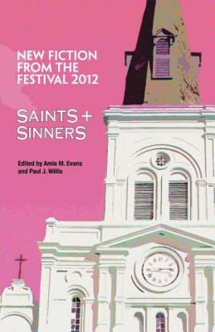 Buch Saints & Sinners 2012 Paul J Willis