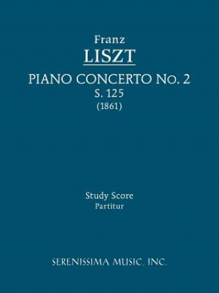 Könyv Piano Concerto No.2, S.125 