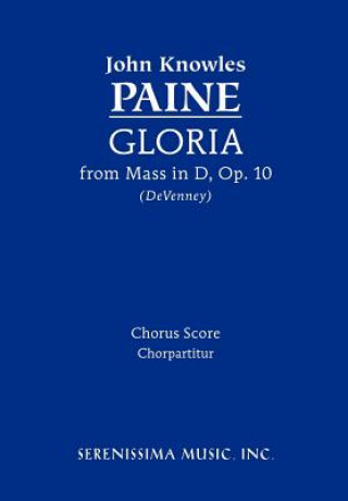 Carte Gloria (from Mass, Op. 10) - Chorus Score David P Devenney