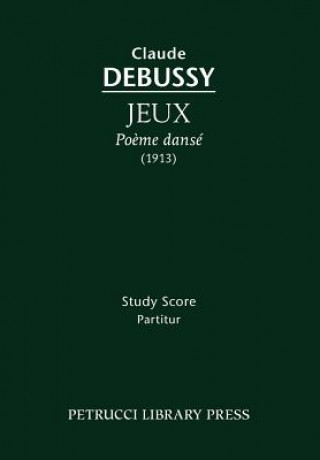 Livro Jeux, Poeme danse Claude Debussy