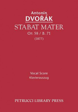 Kniha Stabat Mater, Op.58 / B.71 Antonín Dvořák