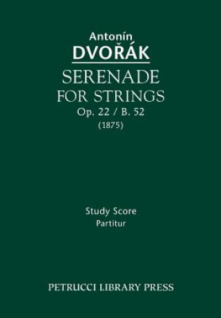 Książka Serenade for Strings, Op.22 / B.52 Antonín Dvořák