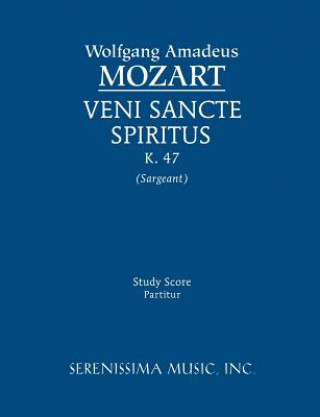 Książka Veni Sancte Spiritus, K. 47 - Study Score Wolfgang Amadeus Mozart