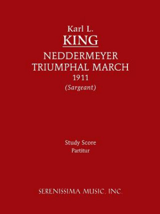 Knjiga Neddermeyer Triumphal March Karl L King