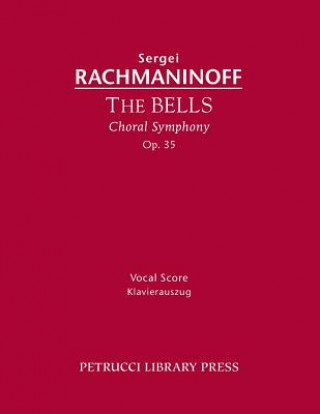 Könyv Bells, Op.35 Sergei Rachmaninoff