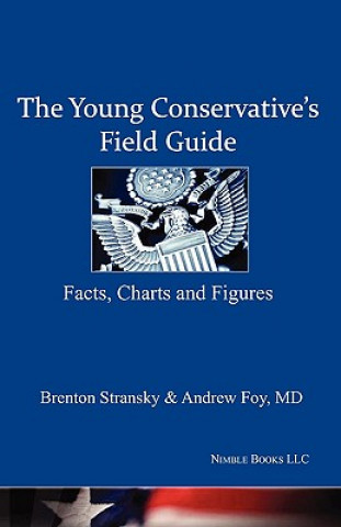 Knjiga Young Conservative's Field Guide M D Drew Foy