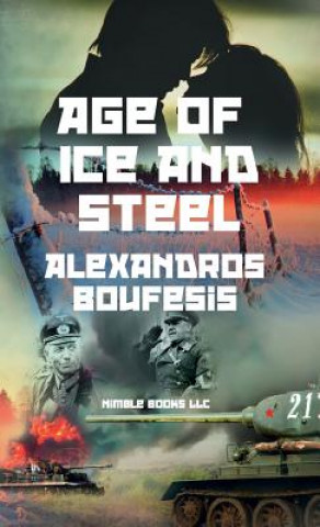 Kniha Age of Ice and Steel Alexandros Boufesis