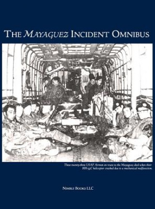 Könyv Mayaguez Incident Omnibus W. Frederick Zimmerman