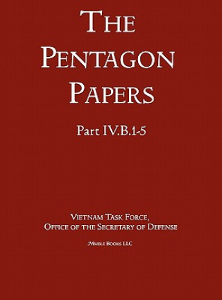 Carte United States - Vietnam Relations 1945 - 1967 (The Pentagon Papers) (Volume 3) Office of the Secretary of Defense