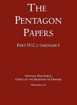 Carte United States - Vietnam Relations 1945 - 1967 (The Pentagon Papers) (Volume 4) Office of the Secretary of Defense