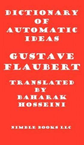Kniha Dictionary of Automatic Ideas Gustave Flaubert