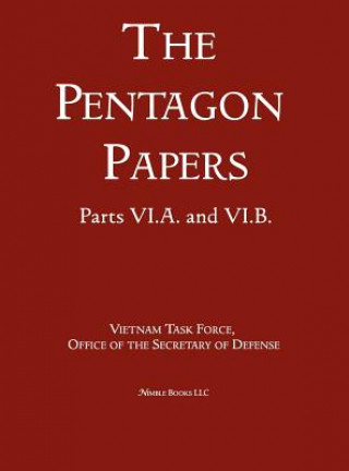 Книга United States - Vietnam Relations 1945 - 1967 (The Pentagon Papers) (Volume 9) Office of the Secretary of Defense