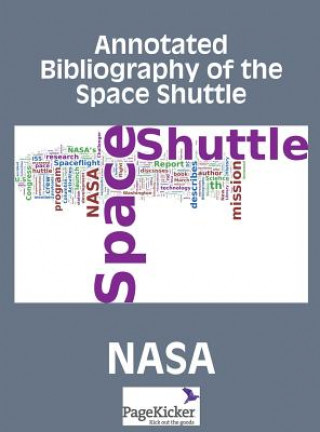 Książka Annotated Bibliography of the Space Shuttle (Two Volumes) NASA