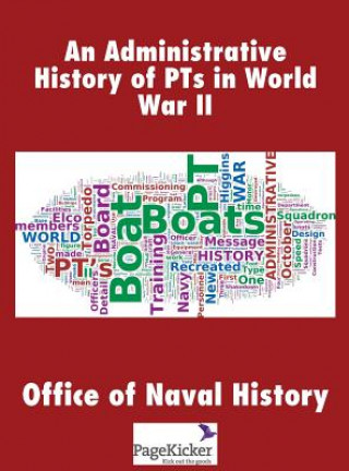 Carte Administrative History of Pts in World War II Office of Naval History