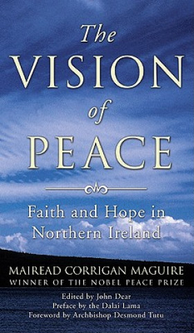 Kniha Vision of Peace Mairead Corrigan Maguire