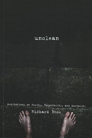 Книга Unclean Richard Beck